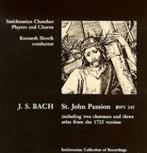 Johann Sebastian Bach - St. John Passion - Smithsonian Collection of Recordings Johann Sebastian Bach - St. John Passion - Smithsonian Collection of Recordings